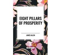 James Allen Eight Pillars of Prosperity (Copertina rigida)