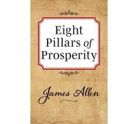 James Allen Eight Pillars of Prosperity (Tascabile)