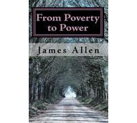 James Allen From Poverty to Power (Tascabile)