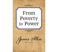 James Allen From Poverty to Power (Tascabile)