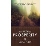 James Allen James Allen's The Path to Prosperity (Tascabile)