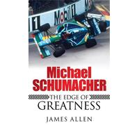 James Allen Michael Schumacher (Tascabile)