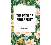 James Allen Path of Prosperity (Copertina rigida)