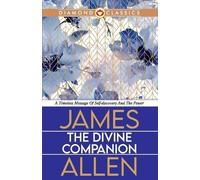 James Allen The Divine Companion (Edition2024) (Tascabile)