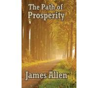 James Allen The Path of Prosperity (Copertina rigida)