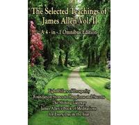 James Allen The Selected Teachings of James Allen Vol. II (Tascabile)