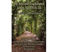 James Allen The Wisdom of James Allen, Volume 3 (Tascabile)