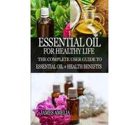 James Amelia Essential Oil for Healthy Life (Tascabile)