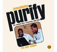 James & Bobby Purify - I M Your Puppet The Complete Bell Records