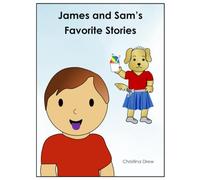 James and Sam’s Favorite Stories