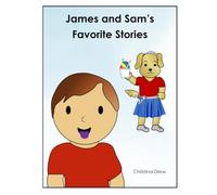 James and Sam's Favorite Stories