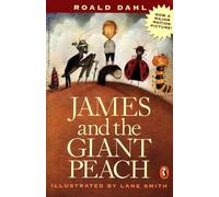 James and the Giant Peach: A Children's Story