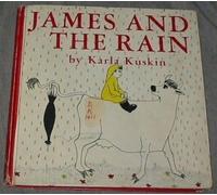 James and the Rain by Karla Kuskin