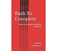 James Anderson Built To Complete (Tascabile)
