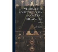 James Anderson Ju Verbessertes Konstitutionenbuch Der ... Fr (Copertina rigida)