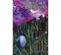 James Anderson O'Neal The Devils Came in from the Country (Tascabile)
