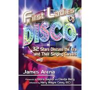 James Arena First Ladies of Disco (Tascabile)