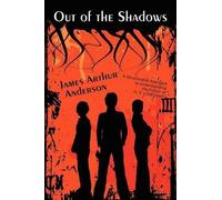 James Arthur Anderson Out of the Shadows (Tascabile)
