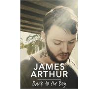 James Arthur Back to the Boy (Tascabile)