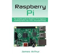 James Arthur Raspberry Pi (Tascabile)