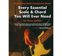 James Ashbury Every Essential Scale & Chord You Will Ever Need (The (Tascabile)
