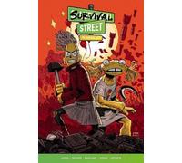 James Asmus Jim Festante Abylay K Survival Street Volume 2: The Radi (Tascabile)