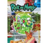 James Asmus Rick and Morty: The Official Cookbook (Copertina rigida)