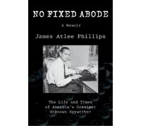 James Atlee Phillips No Fixed Abode (Tascabile)