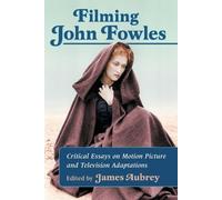 James Aubrey Filming John Fowles (Tascabile)
