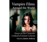 James Aubrey Vampire Films Around the World (Tascabile)