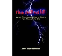 James Augustus Hudson Thou Shall Not Kill (Tascabile)