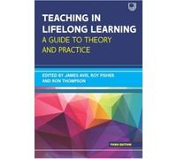 James Avis Roy Fish Teaching in Lifelong Learning 3e A guide to theo (Tascabile)