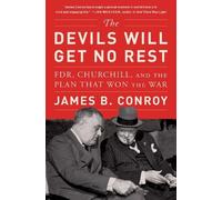 James B. Conroy The Devils Will Get No Rest (Tascabile)