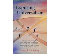 James B de Young Exposing Universalism (Copertina rigida)