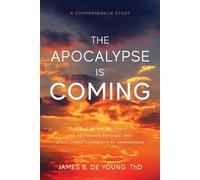 James B de Young The Apocalypse Is Coming (Tascabile)