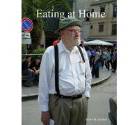 James, B. Gerhart Eating at Home (Tascabile)