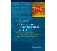 James B. Glattfelder Information-Consciousness-Reality (Copertina rigida)