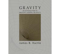 James B. Hartle Gravity (Copertina rigida)