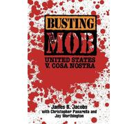 James B. Jacobs Busting the Mob (Tascabile)
