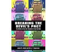 James B. Jacobs Kerry T. Cooperman Breaking the Devil's Pact (Copertina rigida)