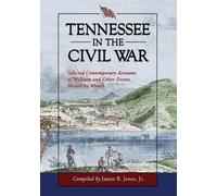 James B. Jones Tennessee in the Civil War (Tascabile)