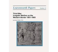 James B. Martin Combat Studies Institute Press Third War (Tascabile)