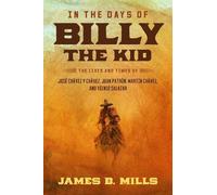 James B. Mills In the Days of Billy the Kid (Copertina rigida)