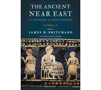 James B. Pritchard The Ancient Near East (Tascabile)