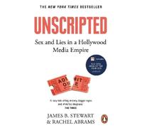 James B. Stewart Rachel Abrams Unscripted (Tascabile)