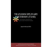 James B Stewart Transdisciplinary Methods (TASR) (Tascabile)