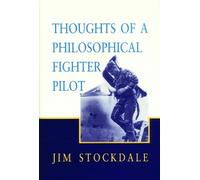 James B Stockdale Thoughts of a Philosophical Fighter Pilot (Tascabile)