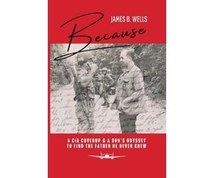 James B Wells Because (Tascabile)
