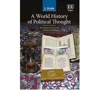 James Babb A World History of Political Thought (Tascabile)
