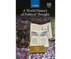 James Babb A World History of Political Thought (Tascabile)